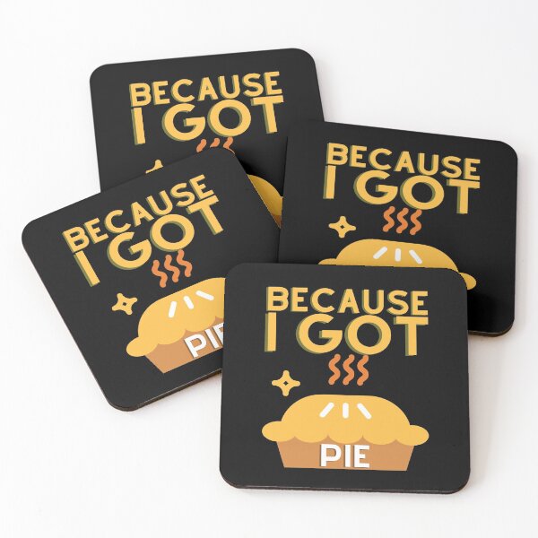 Item preview, Because I Got Pie Funny designed and sold by odrito.