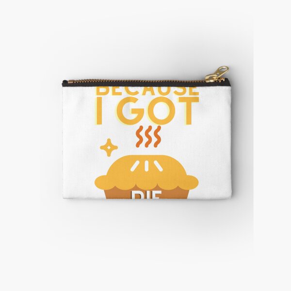 Item preview, Because I Got Pie Funny designed and sold by odrito.
