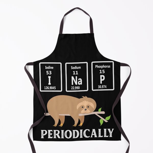 Item preview, I NAP Periodically Sloth Lover Funny Science Chemistry designed and sold by Apoorv Choudhary.