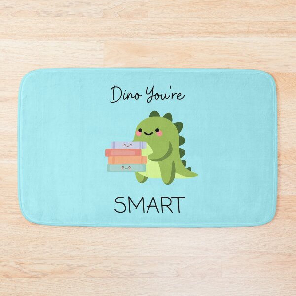 Item preview, "Dino You're Smart"  designed and sold by KawaiiForAll.