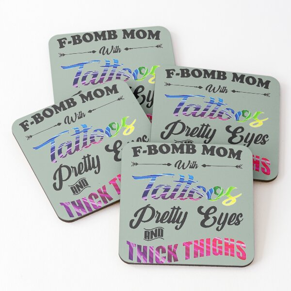 Item preview, F-Bomb Mom With Tattoos Pretty Eyes and Thick Thighs designed and sold by chanat3659.