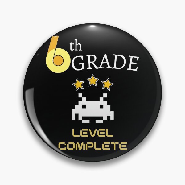 Item preview, Sixth Grade Level Complete New High Score - 6th Grade Level Cleared designed and sold by For the love of Pixels.