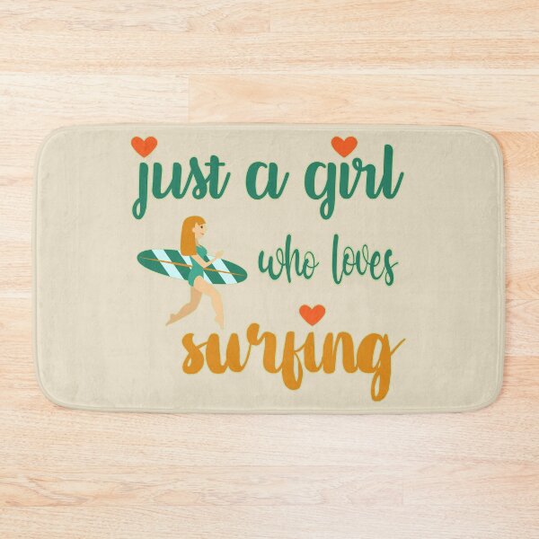 Item preview, Just a girl who loves surfing designed and sold by CutieBlue.