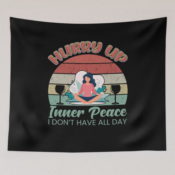 Item preview, Hurry Up Inner Peace designed and sold by saulmedia.