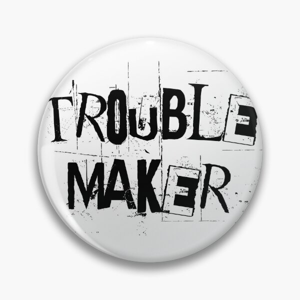 Item preview, Trouble Maker - Black Text designed and sold by STUDIO-72.