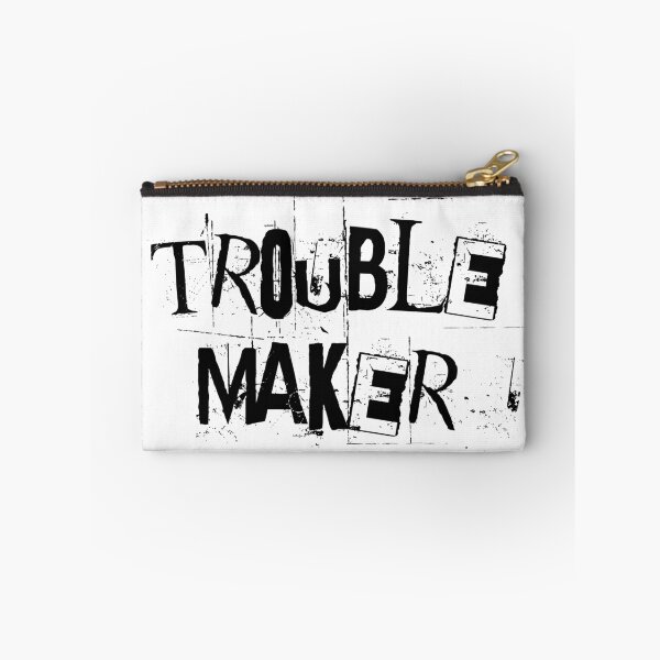 Item preview, Trouble Maker - Black Text designed and sold by STUDIO-72.