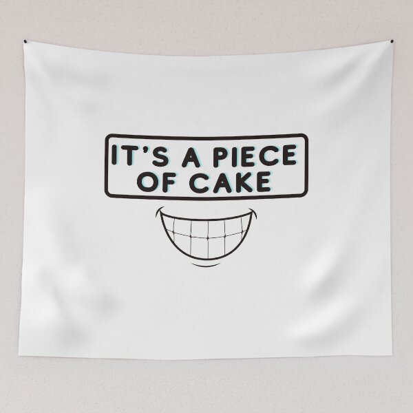 Item preview, IT'S A PIECE OF CAKE designed and sold by TThousand.