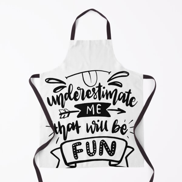 Item preview, Underestimate me that will be fun designed and sold by Apoorv Choudhary.