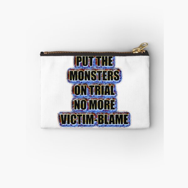 Item preview, Put the monsters on trial no more victim-blame designed and sold by InitiallyNO.