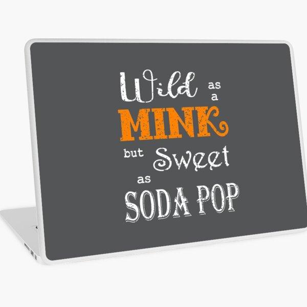 Wild As A Mink Rocky Top Tennessee Laptop Skin