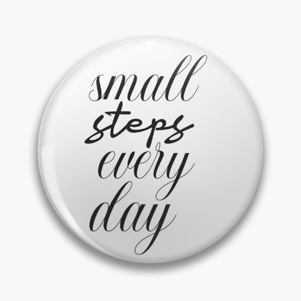 Item preview, small steps every day, motivational quote design designed and sold by adjamine.