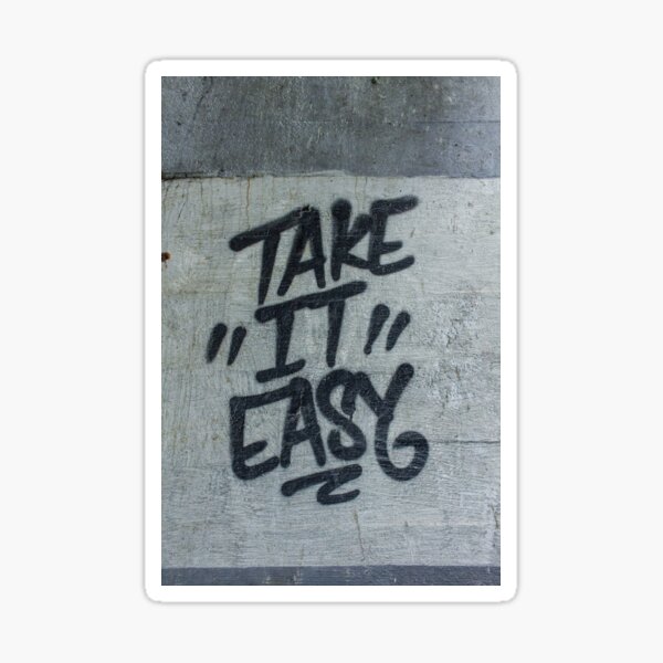 Take it easy Sticker