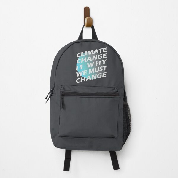 Item preview, Climate Change Is Why We Must Change - Climate Change Global Warming designed and sold by DrawingBoard.