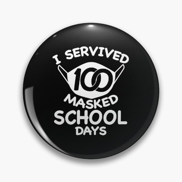 Item preview, I Survived 100 Masked School Days , I survived 100 days, 100 days of School  designed and sold by plussorn.