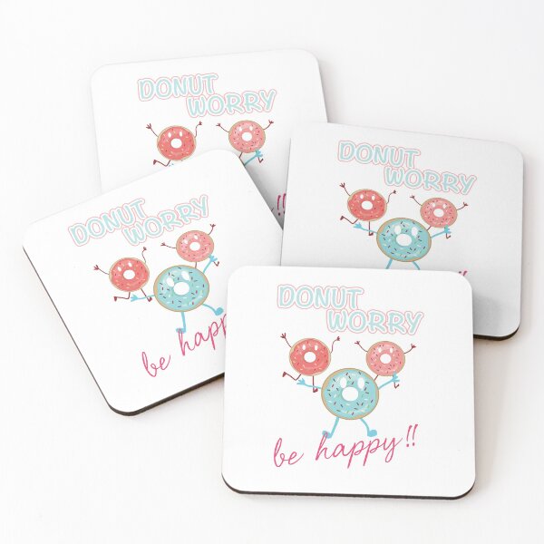 Item preview, DONUT WORRY BE HAPPY. designed and sold by sriniboss758.