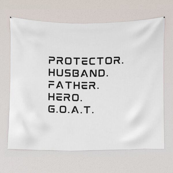 Item preview, Protector Husband Father Hero GOAT. designed and sold by Six Deers.