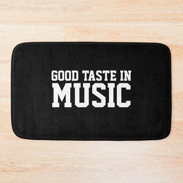 Item preview, Good Taste In Music Cool Music Lover Design designed and sold by Funwithmusic.