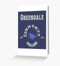 Commuinity- Greendale College Greeting Card