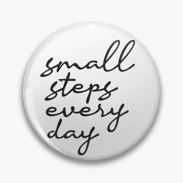 Item preview, small steps every day, motivational quote design designed and sold by adjamine.