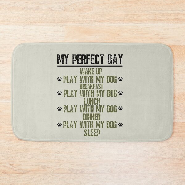 Item preview, My perfect day playing with my dog designed and sold by Growwithme.