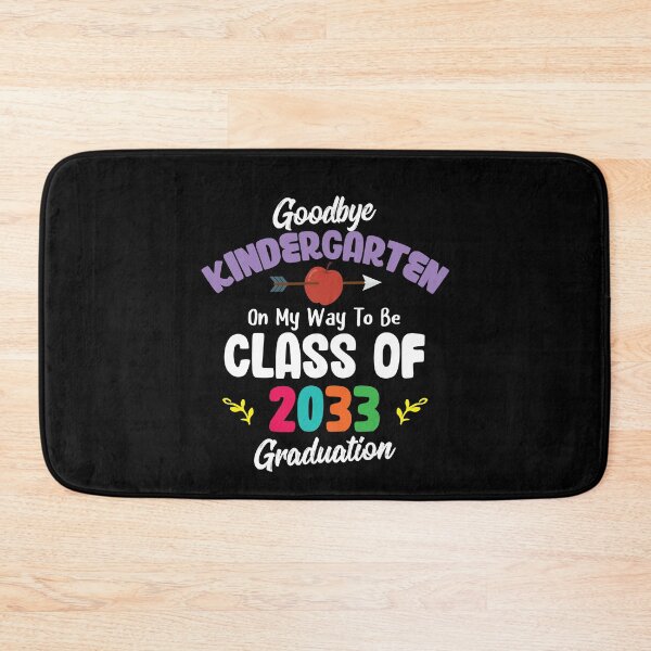 Item preview, Goodbye Kindergarten Class of 2033 Teacher Student designed and sold by Dressed For  Duty.