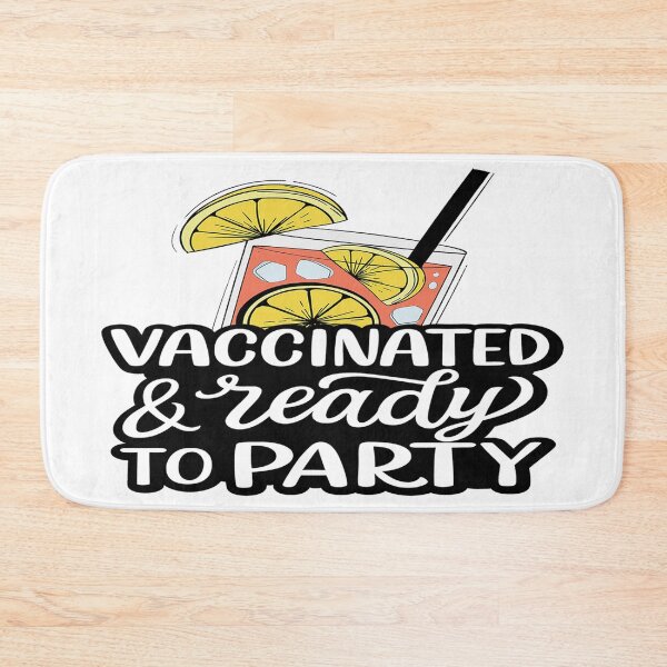 Item preview, vaccinated and ready to party designed and sold by Hartics.