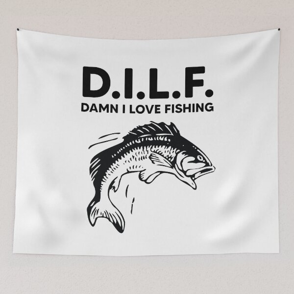 Item preview, D.I.L.F. Damn I Love Fishing designed and sold by kjanedesigns.