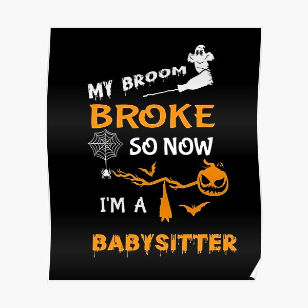 Babysitter Posters Redbubble