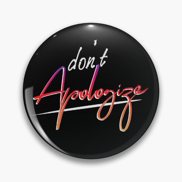Item preview, Don't Apologize designed and sold by Digital Lama Creations.