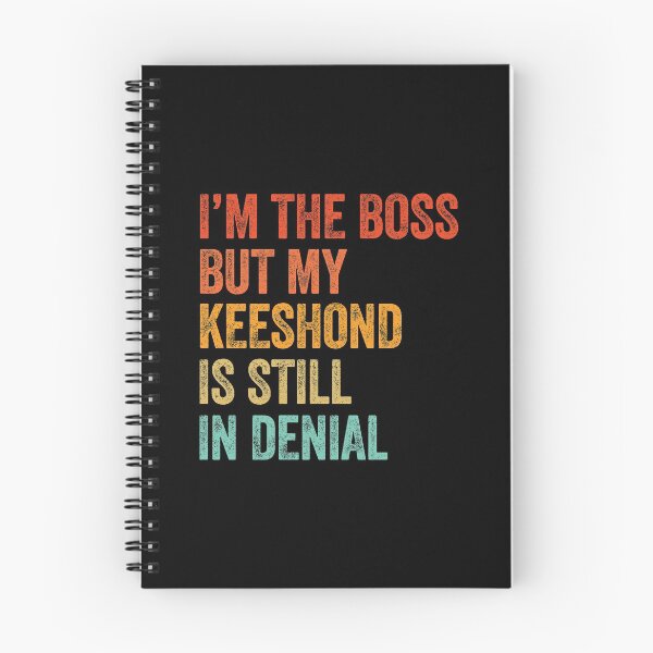 Item preview, Copy of I'm The Boss But My Keeshond Is Still In Denial - Funny Keeshond Dog Gift  designed and sold by Guarddogdrive.