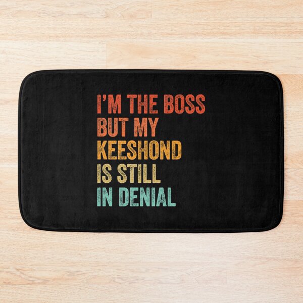 Item preview, Copy of I'm The Boss But My Keeshond Is Still In Denial - Funny Keeshond Dog Gift  designed and sold by Guarddogdrive.