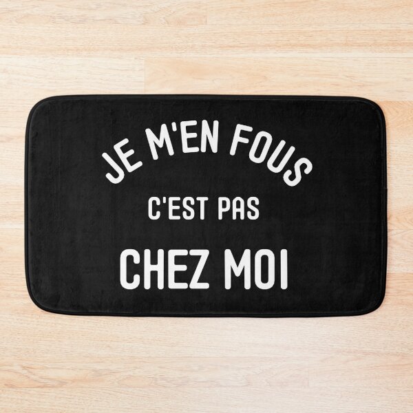 Item preview, Je M'en Fous C'est Pas Chez Moi Cadeau Humour Drôle Soirée designed and sold by Raym08515.