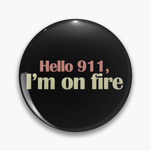 Artikelvorschau, Hallo 911, ich brenne entworfen und verkauft von hellonitish.