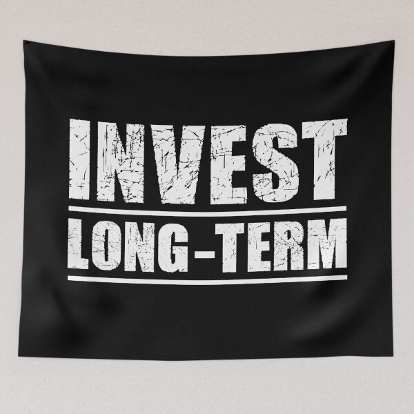 Item preview, Invest long-term designed and sold by MyFinancialSelf.