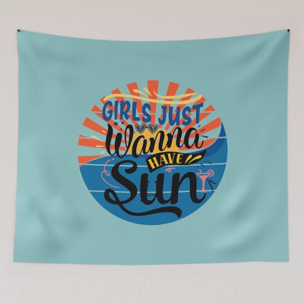 Item preview, Girls Just Wanna Have Sun Summer Fun Blue designed and sold by KeysTreasures.