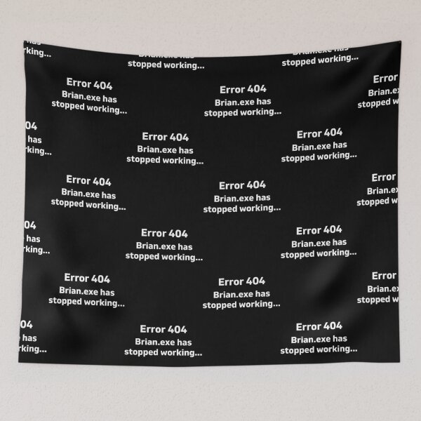 Item preview, Error 404 Brain.exe has stopped working designed and sold by AbhishekRastogi.