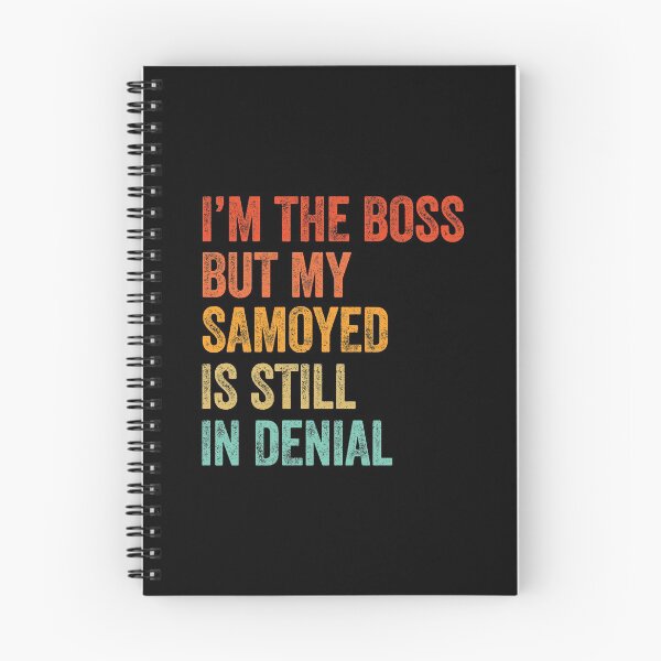 Item preview, I'm The Boss But My Samoyed Is Still In Denial - Funny Samoyed Dog Gift  designed and sold by Guarddogdrive.