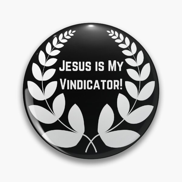 Item preview, Jesus Is My Vindicator designed and sold by LoveGen.