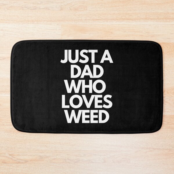 Item preview, JUST A DAD WHO LOVES WEED | Stoner Dad | Smart Successful Stoner |  designed and sold by AlfaEcho.