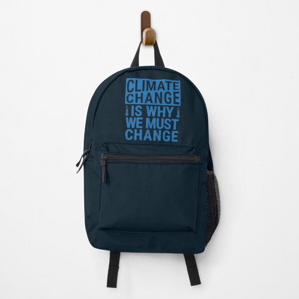 Item preview, Climate Change Is Why We Must Change - Climate Change Global Warming Blue Design designed and sold by DrawingBoard.