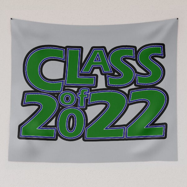 Item preview, Class of 2022 (DGreen Navy White Black) designed and sold by gkillerb.