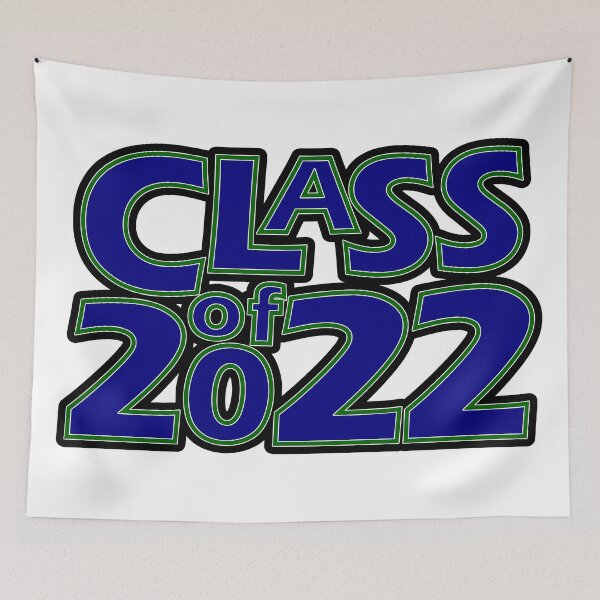 Item preview, Class of 2022 (Navy Dark Green White Black) designed and sold by gkillerb.