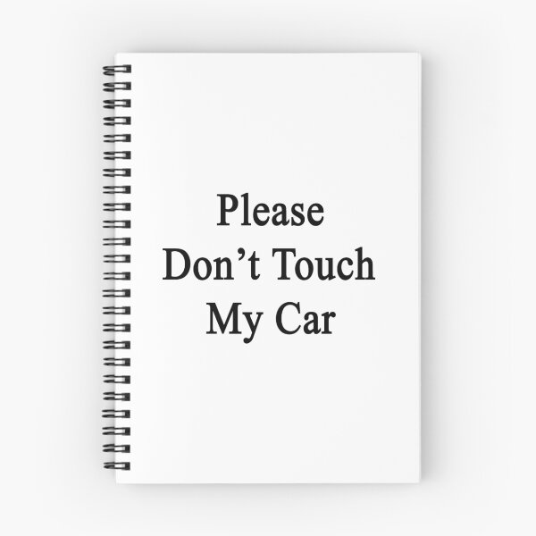 Item preview, Please Don't Touch My Car designed and sold by supernova23.