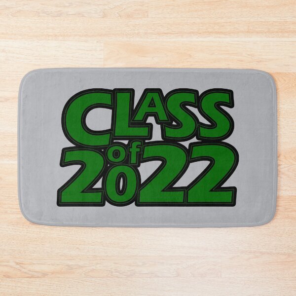 Item preview, Class of 2022 (Dark Green Black) designed and sold by gkillerb.