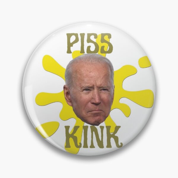 Item preview, Joe Biden Piss Kink designed and sold by SelloutCentral.