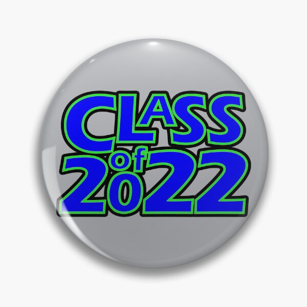 Artikelvorschau, Class of 2022 (Blue Green Silver Black) entworfen und verkauft von gkillerb.
