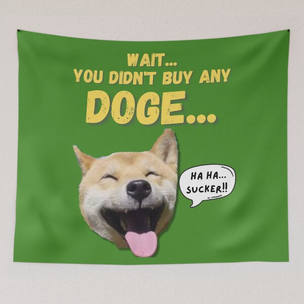 Item preview, No compraste Doge - Laughing Doge designed and sold by BarthasBasement.