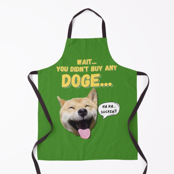 Item preview, You didn't buy Doge - Laughing Doge designed and sold by BarthasBasement.