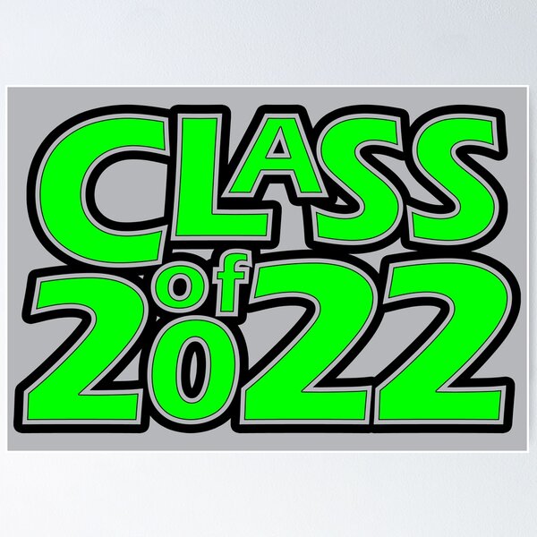 Item preview, Class of 2022 (Green Silver Black) designed and sold by gkillerb.