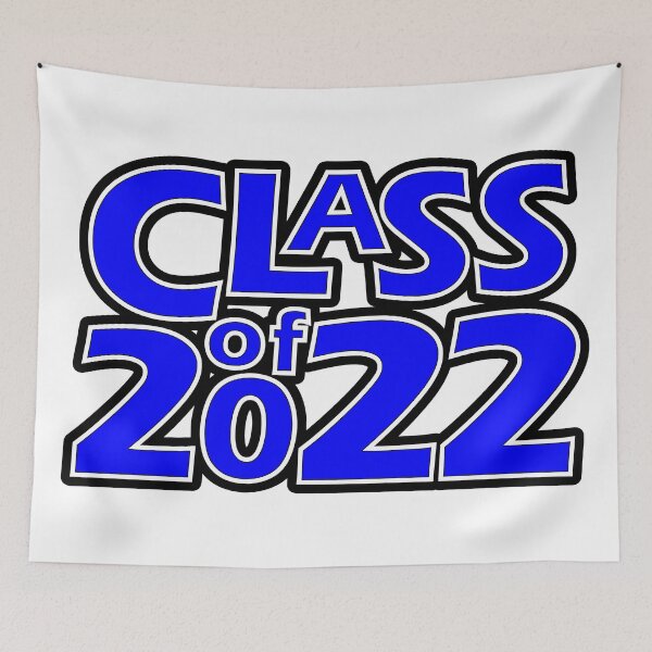 Item preview, Class of 2022 (Blue White Black) designed and sold by gkillerb.